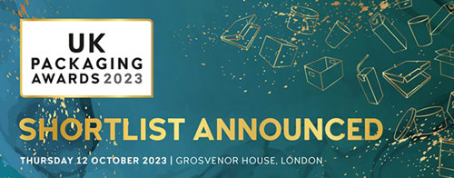 UK Packaging Awards 2023: Shortlist Announced. Thursday 12 October, Grosvenor House, London
